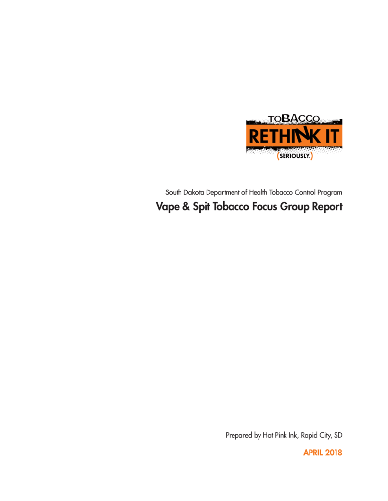 Rethink Tobacco Vape & Spit Tobacco Focus Group Report